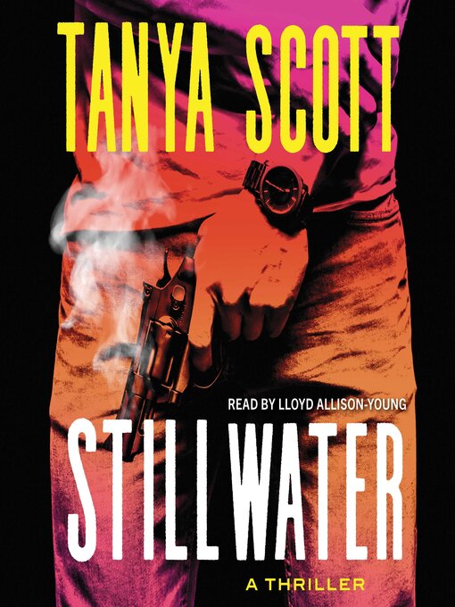 Title details for Stillwater by Tanya Scott - Wait list